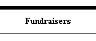 Fundraisers