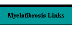 Myelofibrosis Links